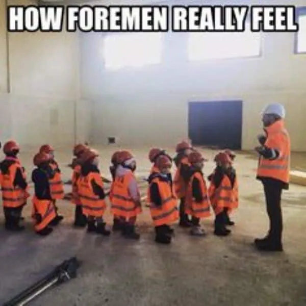 HOW FOREMEN REALLY FEEL
